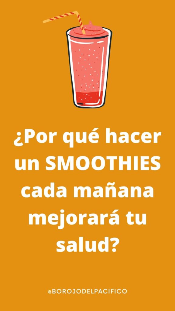 ¿Por qué los SMOOTHIES?